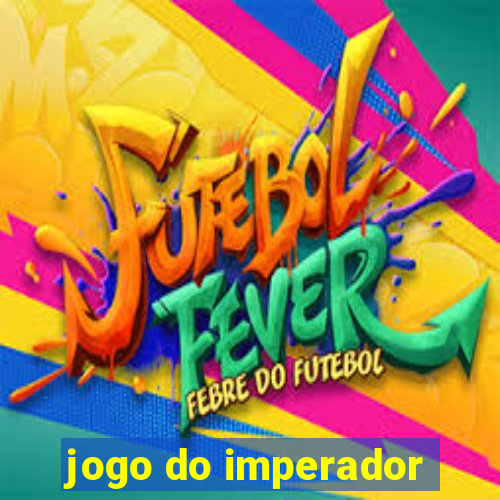 jogo do imperador